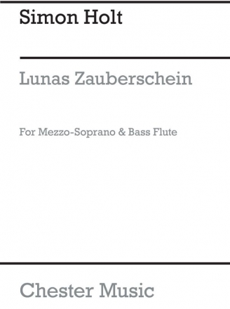 Simon Holt: Lunas Zauberschein (Mezzo-Soprano/Bass Flute) Mezzo-Soprano, Ensemble, Bass Flute Score