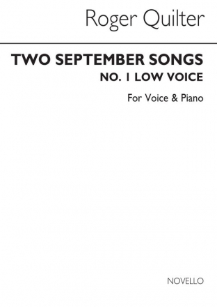 Roger Quilter, Two September Songs Op.18 Nos. 5 And 6 (Low Voice) Low Voice and Piano Buch