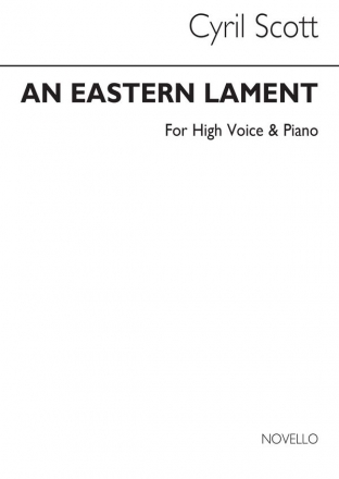 Cyril Scott, An Eastern Lament Op62 No.3 (Key-e Minor) High Voice and Piano Buch