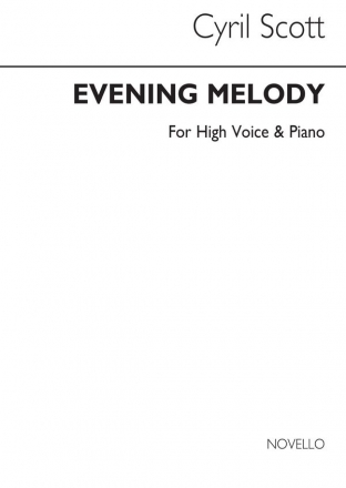 Cyril Scott, Evening Melody-high Voice/Piano High Voice and Piano Buch