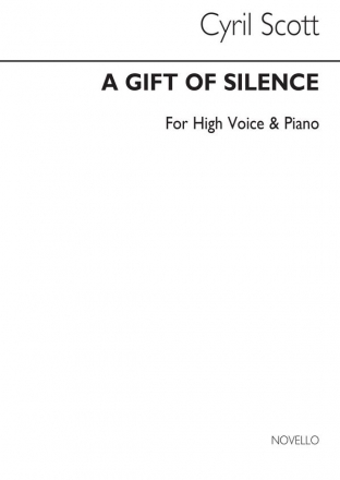 Cyril Scott, A Gift Of Silence Op43 No.1 (Key-a Flat) High Voice and Piano Buch