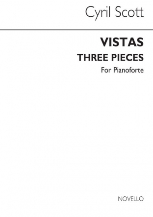 Cyril Scott, Vistas-three Pieces for piano