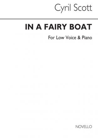 Cyril Scott, In A Fairy Boat Op61 No.2-low Voice/Piano (Key-c) Low Voice and Piano Buch