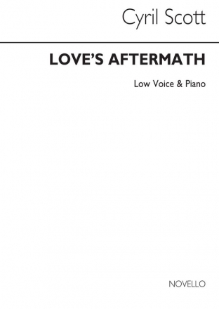 Cyril Scott, Love's Aftermath-low Voice/Piano (Key-b Flat) Low Voice and Piano Buch