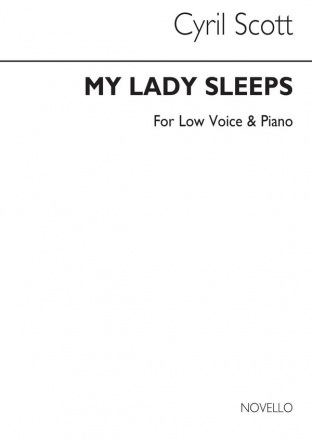 Cyril Scott, My Lady Sleeps Op70 No.1-low Voice/Piano (Key-d) Low Voice and Piano Buch