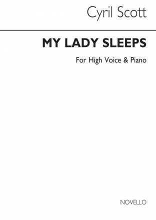 Cyril Scott, My Lady Sleeps Op70 No.1-high Voice/Piano High Voice and Piano Buch