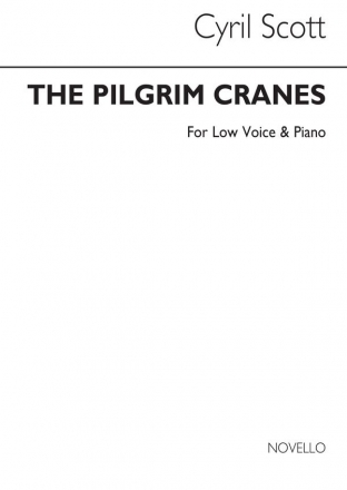 Cyril Scott, The Pilgrim Cranes-low Voice/Piano (Key-f) Low Voice and Piano Buch