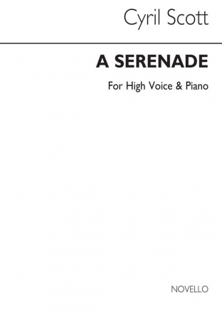 Cyril Scott, A Serenade Op61 No.1-high Voice/Piano (Key-f) High Voice and Piano Buch