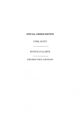 Cyril Scott, Scotch Lullabye Op57 No.3-high Voice/Piano (Key-f) High Voice and Piano Buch