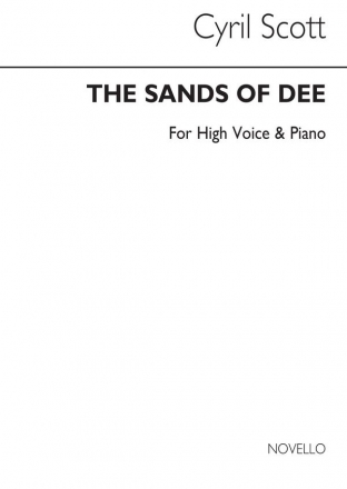 Cyril Scott, The Sands Of Dee-high Voice/Piano (Key-e Flat) High Voice and Piano Buch