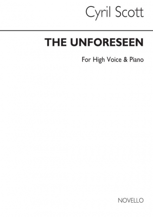 Cyril Scott, The Unforeseen Op74 No.3-high Voice/Piano (Key-d) High Voice and Piano Buch