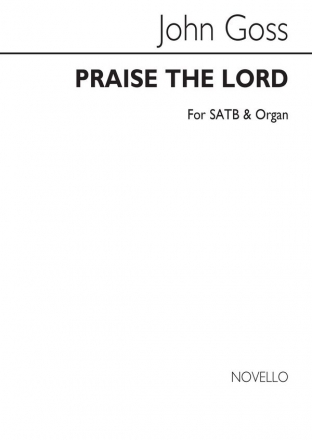 John Goss, Praise The Lord O My Soul SATB Chorpartitur