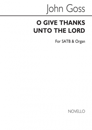 John Goss, O Give Thanks Unto The Lord SATB Chorpartitur