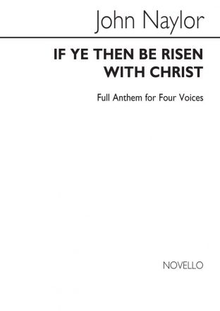 J. Naylor, If Ye Then Be Risen SATB and Organ Chorpartitur