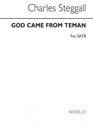 Charles Steggall, God Came From Teman SATB Chorpartitur