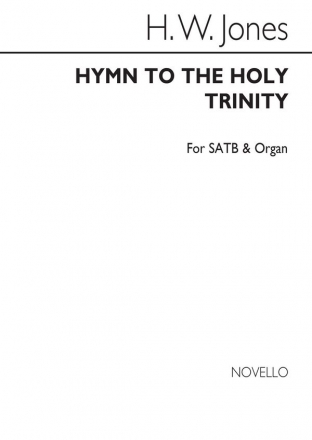 H.W. Jones, Hymn To The Holy Trinity SATB and Organ Chorpartitur