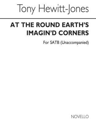 Tony Hewitt-Jones, At The Round Earths Imagin'd Corners SATB Chorpartitur