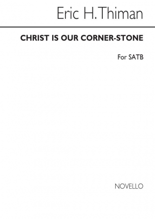 Eric Thiman, Christ Is Our Cornerstone SATB Chorpartitur