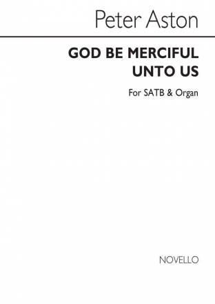 Peter Aston, God Be Merciful Unto Us SATB Chorpartitur