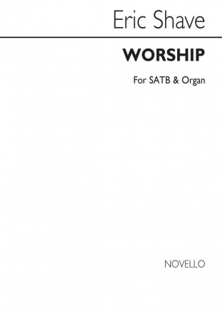 Eric Shave, Worship for SATB Chorus SATB Chorpartitur