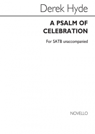 Derek Hyde, A Psalm Of Celebration SATB Chorpartitur