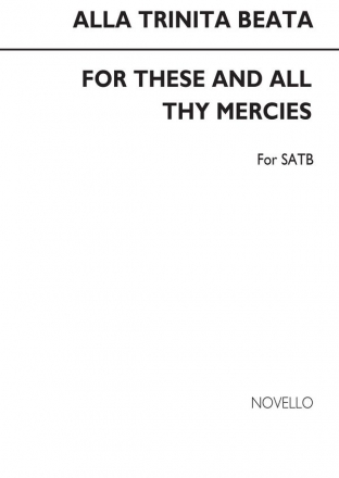 Alla Trinita Beata/For these and all Thy Mercies for mixed choir a cappella (piano ad lib.) score