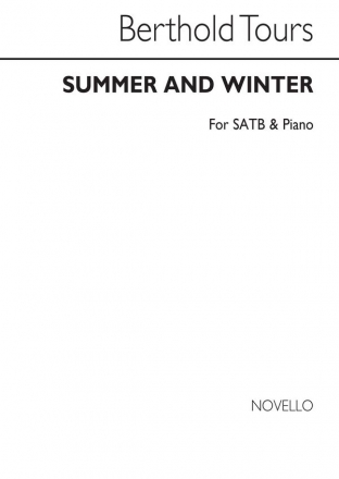 Berthold Tours, Summer And Winter SATB and Piano Chorpartitur