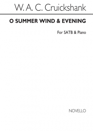 W.A.C. Cruickshank, Cruickshank-o Summer Wind / Evening SATB and Piano Chorpartitur