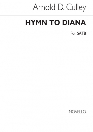 Arnold D. Culley, Hymn To Diana SATB and Piano Chorpartitur