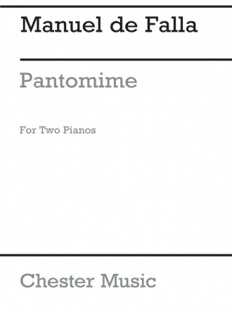 De Falla: Pantomime For Two Pianos Two Pianos Instrumental Work