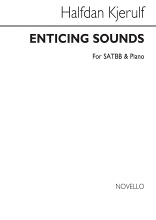 Halfdan Kjerulf, Enticing Sounds SATB and Piano Chorpartitur