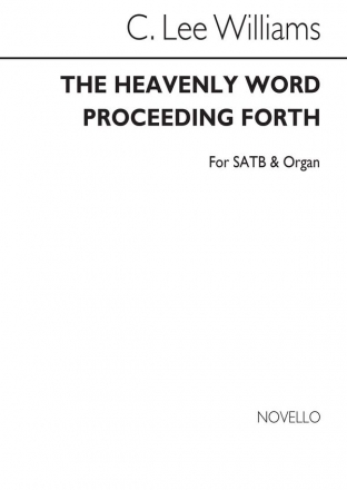 C. Lee Williams, The Heavenly World Proceeding Forth SATB and Organ Chorpartitur