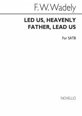 Lead Us Heavenly Father, Lead Us SATB Chorpartitur