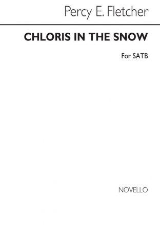 Percy E. Fletcher, Chloris In The Snow SATB and Piano Chorpartitur