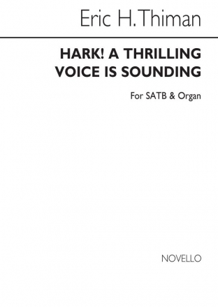 Eric Thiman, E Hark A Thrilling Voice Is Sounding Satb SATB Chorpartitur