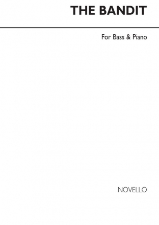 Anonymous The Bandit Tenor/Bass & Piano Bass Voice Tenor Piano Accompaniment Chorpartitur