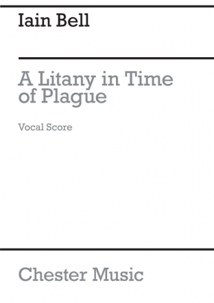 Iain Bell - Litany In Time Of Plague, A  Concert Ayre For Mezzo-Sopran Mezzo-Soprano, Piano Accompaniment Vocal Score