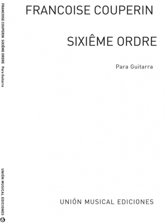 Franois Couperin, Sixieme Ordre Suite Gitarre Buch