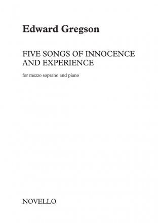 Edward Gregson, Five Songs Of Innocence and Experience Mezzo Soprano and Piano Buch