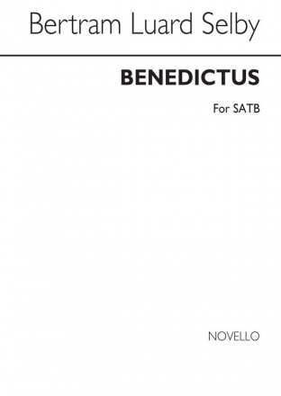 Bertram Luard-Selby, Benedictus In G SATB and Organ Chorpartitur