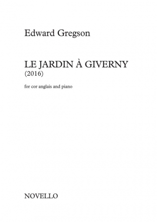 Edward Gregson, Le Jardin  Giverny Cor Anglais [Oboe] and Piano Buch