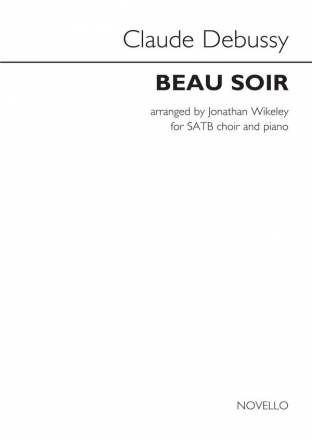 Claude Debussy, Beau Soir SATB and Piano Chorpartitur