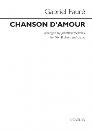 Chanson D'Amour for mixed choir and piano choral score