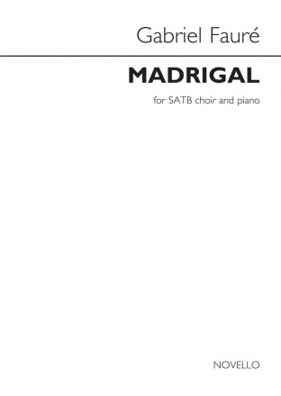 Gabriel Faur, Madrigal SATB and Piano Chorpartitur