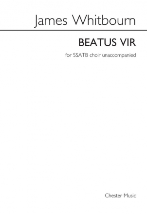 James Whitbourn: Beatus Vir SATB Vocal Score