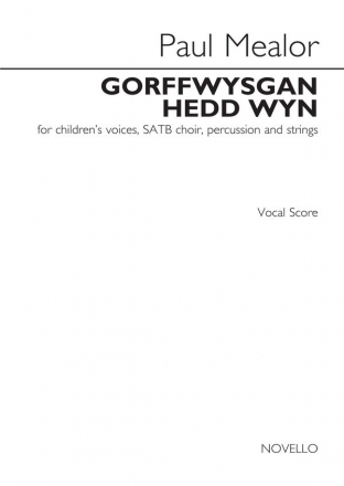 Paul Mealor, Gorffwysgan Hedd Wyn SATB, Percussion and Strings Chorpartitur