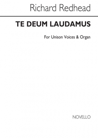 Richard Redhead, Te Deum Laudamus In D Unison Voice Organ Accompaniment Chorpartitur