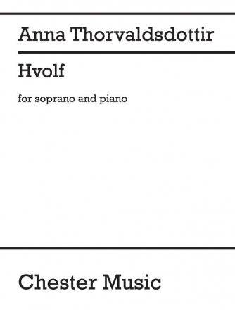 Anna Thorvaldsdottir: Hvolf Soprano, Piano (Accompaniment) Score