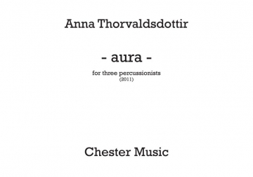 Anna Thorvaldsdottir: - Aura - (3 Percussionists) Percussion (Trio) Score