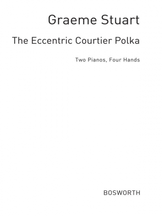 Stuart, G The Eccentric Courtier Polka 2pf 4hnds Two Pianos Instrumental Work